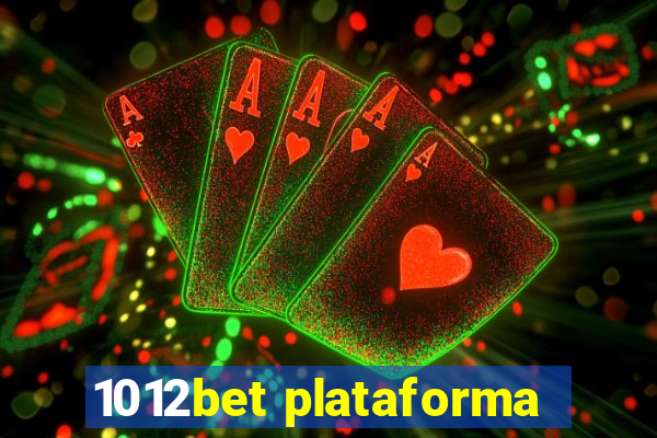 1012bet plataforma